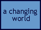 a changing world