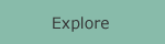 explore