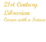 21st Century Librarian